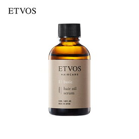 エトヴォス 公式( ETVOS ) パサつく髪に、艶とまとまり。熱を味方にする、ノンシリコンヘアオイル。「ヘアオイルセラム 50ml」【30日間返品保証】