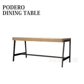 マラソン期間中店内商品ポイント最大20倍【送料無料】在庫少要確認 テーブル ダイニングテーブル ポデロ PODERO DINING TABLE シンプル モダンインダストリアル 男前 インテリア mosh ガルト Clip