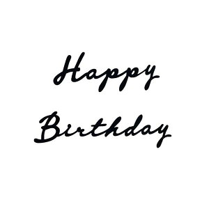 K[h a t ^[oi[ o[Xf[ ʃe[vt S happy birthday ėp\ g₷ ǂɏ l q Vv (ubN)