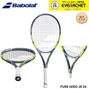 �y����ρz�o�{�� BABOLAT �e�j�X���P�b�g PURE AERO JR 26 140520 �d���e�j�X 2026SS