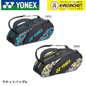 ヨネックス YONEX ラケットバッグ6 BAG2322G バドミントン・テニス