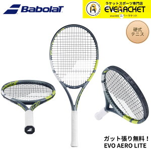 �y�ŒZ�o�ׁz�y�K�b�g��E����㖳���z�o�{�� BABOLAT �e�j�X���P�b�g EVO AERO LITE 101564 �d���e�j�X 2026SS �G�{�A�G�� �������K�i