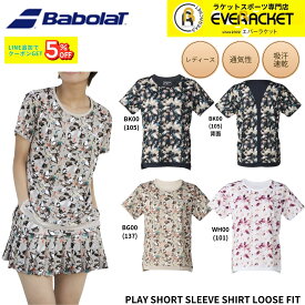 【新製品予約】バボラ BABOLAT ウエア ウェア PLAY SHORT SLEEVE SHIRT LOOSE FIT BWG6323 バドミントン・テニス 2026SS シャツ