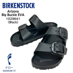 ビルケンシュトック アリゾナ BIRKENSTOCK レディース サンダル Arizona Big Buckle EVA ビッグバックル 1029641 NARROW FIT Black ブラック 黒 超軽量 耐水 ダブルストラップ フットベッド ウォッシャブル ア