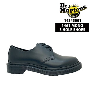 Dr.martens hN^[}[` V[Y fB[X Y [XAbv 1461 MONO 3 HOLE SHOES X[ z[ GAEFA ubNXeb` 14345001 BLACK ubN  {v U[ lC   