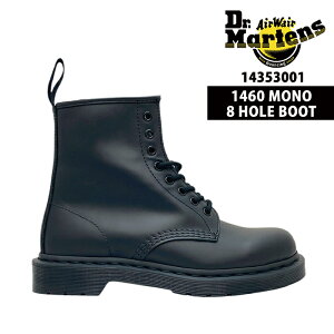 Dr.martens hN^[}[` u[c fB[X Y [XAbv 1460 MONO 8 HOLE BOOT GCg z[ GAEFA ubNXeb` 14353001 BLACK ubN  {v U[ lC   yV