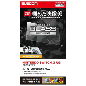 �G���R�� Nintendo Switch2��p �t���ی�t�B���� �K���X ���� AR�R�[�g 10H���x �G�A�[���X ���ȋz���^�C�v �w��h�~ ��