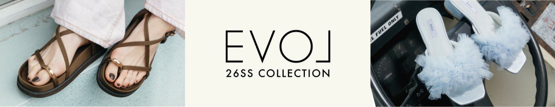 EVOL 2026 SPRING/SUMMER COLLECTION