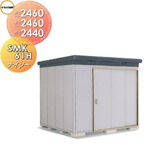 yTΏہz u [ Ciou t쏊 iC\[ SMK-61HN nC[t n^ Ԍ2460×s2460×2440mm [ O E^u q