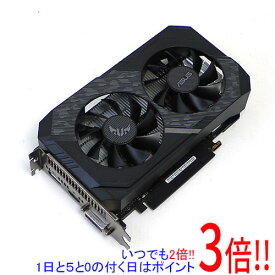 【いつでも2倍！1日と5．0のつく日は3倍！18日も3倍！】【中古】ASUS製グラボ TUF-GTX1650S-O4G-GAMING PCIExp 4GB