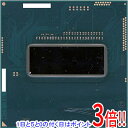 【1日と5.0のつく日、18日はポイント3倍！】【中古】Core i7 4712MQ 2.3GHz Socket G3 SR1PS