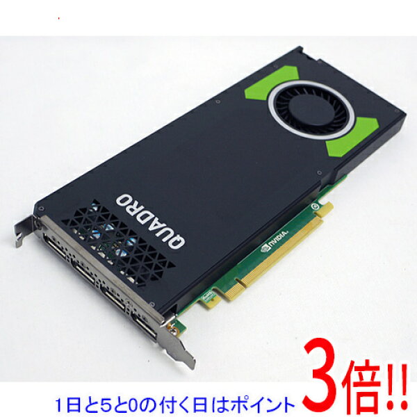 【1日と5.0のつく日、18日はポイント3倍！】【中古】グラフィックボード NVIDIA Quadro M4000 PCIExp 8GB