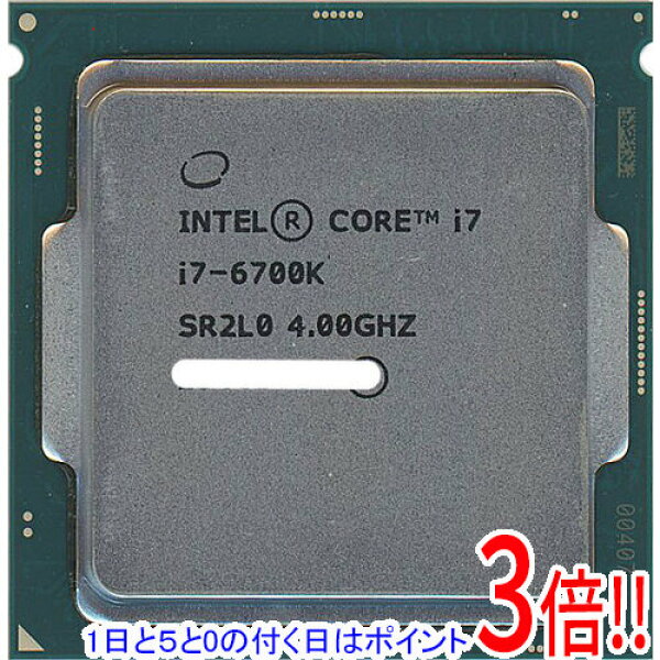 【1日と5.0のつく日、18日はポイント3倍！】【中古】Core i7 6700K 4.0GHz LGA1151 SR2L0