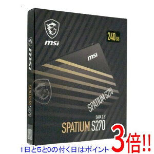 �y1����5.0�̂����A18���̓|�C���g3�{�I�zMSI SPATIUM S270 SATA 2.5 240GB S78-440N070-P83