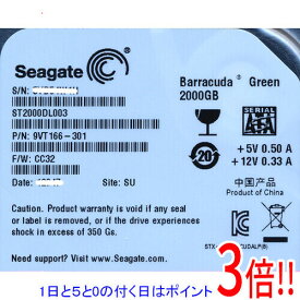 【1日と5.0のつく日、18日はポイント3倍！】SEAGATE製HDD ST2000DL003 2TB SATA600 5900