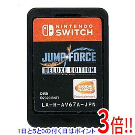 【1日と5.0のつく日、18日はポイント3倍！】【中古】JUMP FORCE デラックスエディション Nintendo Switch ソフトのみ ラベルいたみ