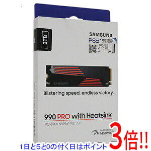 �y1����5.0�̂����A18���̓|�C���g3�{�I�zSAMSUNG SSD 990 PRO with Heatsink MZ-V9P2T0G-IT/EC 2TB