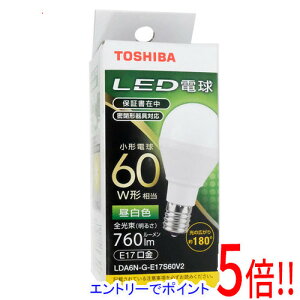 yGg[5{I11/04 20:00`11/11 01F59܂ŁIzTOSHIBA LED^d E17 60W` F LDA6N-G-E17S60V2
