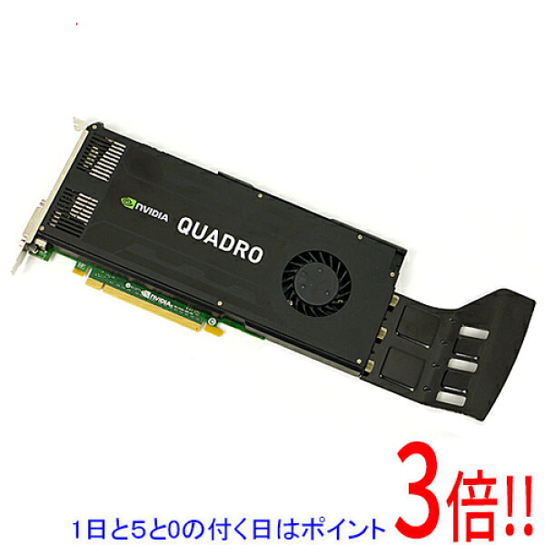 【1日と5.0のつく日、18日はポイント3倍！】【中古】グラフィックボード NVIDIA Quadro K4000 PCIExp 3GB