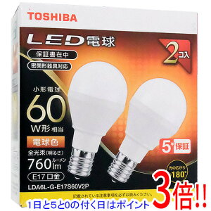 �y1����5.0�̂����A18���̓|�C���g3�{�I�zTOSHIBA LED���^�d�� E17 60W�`���� �d���F 2���� LDA6L-G-E17S60V2P