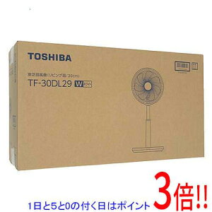 �y�����ۏؑΉ�!!�z�y1����5.0�̂����A18���̓|�C���g3�{�I�zTOSHIBA DC���r���O��@ TF-30DL29(W) �z���C�g