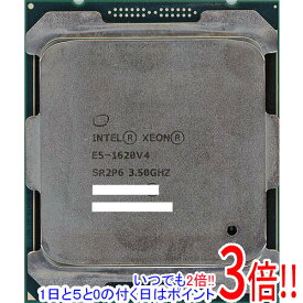 【いつでも2倍！1日と5．0のつく日は3倍！18日も3倍！】【中古】Xeon E5-1620 v4 3.5GHz 10M LGA2011-3 SR2P6