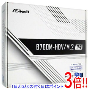 y15.0̂A18̓|Cg3{IzASRock MicroATX}U{ B760M-HDV/M.2 D4 LGA1700