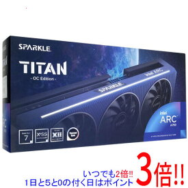 【いつでも2倍！1日と5．0のつく日は3倍！18日も3倍！】SPARKLE Intel Arc A750 TITAN OC Edition SA750T-8GOC PCIExp 8GB