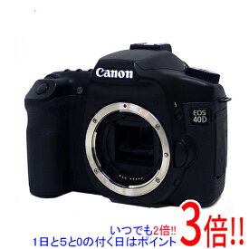 【いつでも2倍！1日と5．0のつく日は3倍！18日も3倍！】【中古】Canon製 デジタル一眼レフカメラ EOS 40D ボディ アイカップなし