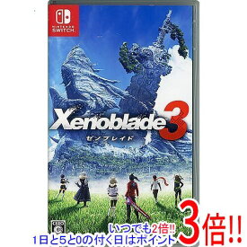 【いつでも2倍！1日と5．0のつく日は3倍！18日も3倍！】【中古】Xenoblade3(ゼノブレイド3) Nintendo Switch