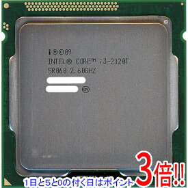 【1日と5.0のつく日、18日はポイント3倍！】【中古】Core i3 2120T 2.6GHz 3M LGA1155 35W SR060