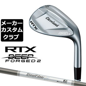 【メーカーカスタム】クリーブランド RTX DEEP FORGED 2 右用 ウェッジ スチールファイバー i シャフト 日本正規品 Cleveland Golf 2023 ディープフォージド2