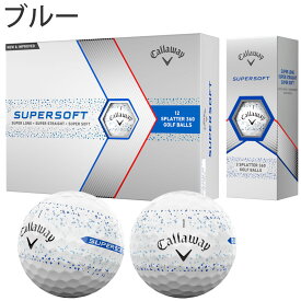 日本全国送料無料 キャロウェイ 2024 SUPER SOFT SPLATTER 360 ゴルフ ボール 1ダース(12球) スーパーソフト スプラッター 2024年モデル Callaway