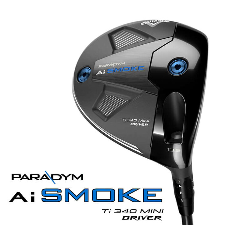 楽天市場】【即納可能】キャロウェイ PARADYM Ai SMOKE Ti 340 MINI 