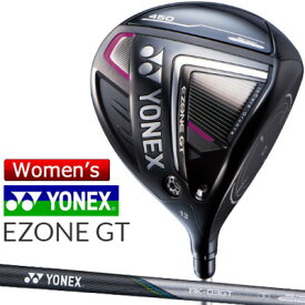 YONEX(ヨネックス) レディース EZONE GT WOMEN ドライバー RK-03GT WOMEN専用 カーボンシャフト [イーゾーン GT][2022モデル]