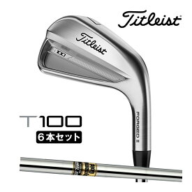 【あす楽可能】タイトリスト T100 2023 アイアン 6本セット (#5-P) メンズ 右用 Dynamic Gold(S200) スチールシャフト ゴルフ Titleist 日本正規品