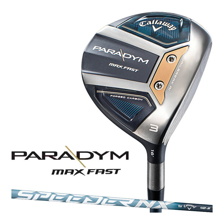 楽天市場】キャロウェイ PARADYM MAX FAST パラダイム マックス 