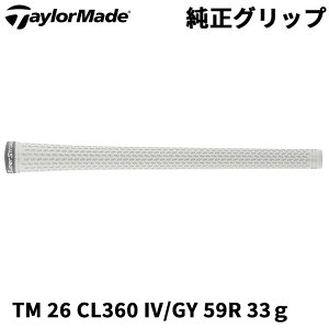 �l�R�|�X�֑������� �e�[���[���C�h �����O���b�v TM 26 CL360 �A�C�{���[/�O���[ 59R �o�b�N���C���Ȃ� 33g N95415 TaylorMade IV/GY Qi4D MAX LITE ���f�B�[�X 2026 ���{���K�i