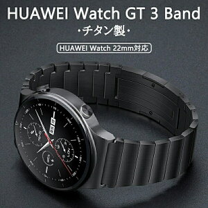 HUAWEIΉ WATCH GT4 oh@n HUAWEI WATCHGT 3 2 Pro 22mm oh oh `^ HUAWEI WATCH GT 3 Pro 22mm xg _炩 oh t@[EFC EIb` F ւ i HUAWEI WAT
