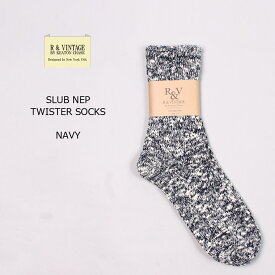 R&VINTAGE (アール アンド ビンテージ) SLUB NEP TWISTER SOCKS - NAVY ソックス 靴下 メンズ