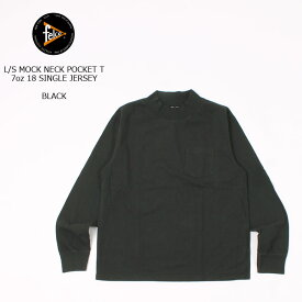 FELCO (フェルコ) L/S MOCK NECK POCKET T 7oz 18 SINGLE JERSEY - BLACK ロンT メンズ