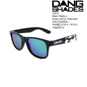 �_�� �V�F�C�f�B�[�Y �T���O���X �Ό� ���R vidg00413 DANG Shades LOCO Black Matte x Green Mirror Polarized with FISHING �����M�V �����˃J�b�g ���E�N���A