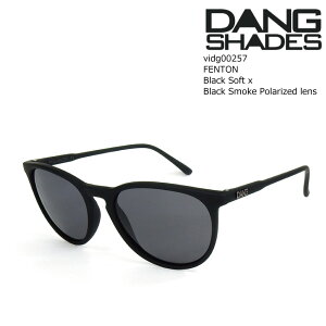 �_�� �V�F�C�f�B�[�Y �T���O���X �Ό� �t�F���g�� vidg00257 DANG Shades FENTON Black Soft x Black Smoke Polarized lens ������ ���E�N���A �t�B�b�V���O