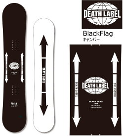 予約商品 特典あり 24-25 DEATH LABEL デスレーベル BLACKFLAG ブラックフラッグ 137 142 148 151 154 キャンバー メンズ グラトリ スノボ スノーボード 板