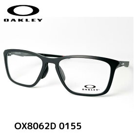 【送料無料】 オークリー メガネ 伊達 眼鏡 フレーム 0X8062D-0155 OAKLEY スポーツ メンズ レディース ユニセックス メガネ 度付 レンズセット メンズ ユニセックス おしゃれ ブランド 正規品