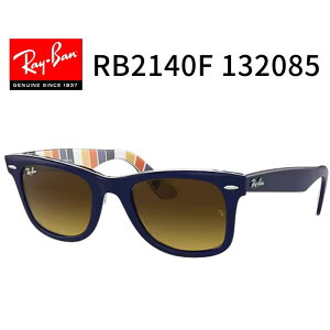 RayBan CoyRB2140F 132085z TOX XNGA 52TCY ORIGINAL WAYFARER COLOR MIX IWi EFCt@[[ Ray-Ban uh hCu ^] R  Lv yKiz