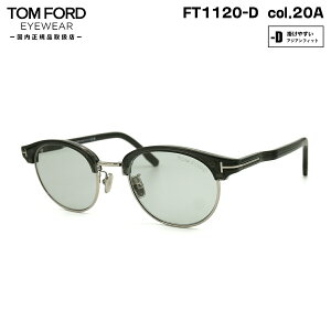 gtH[h TOX FT1120D (TF1120D) col.20A 48mm TOM FORD AWAtBbg UVJbg CgJ[ Ki
