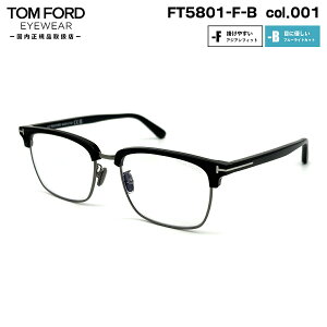 gtH[h Kl FT5801FB (TF5801FB) col.001 56mm TOM FORD AWAtBbg Ki t[ u[CgJbg