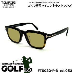 gtH[h TOX St FT6032FB (TF6032FB) ECO col.052 52mm TOM FORD AWAtBbg UVJbg Ki