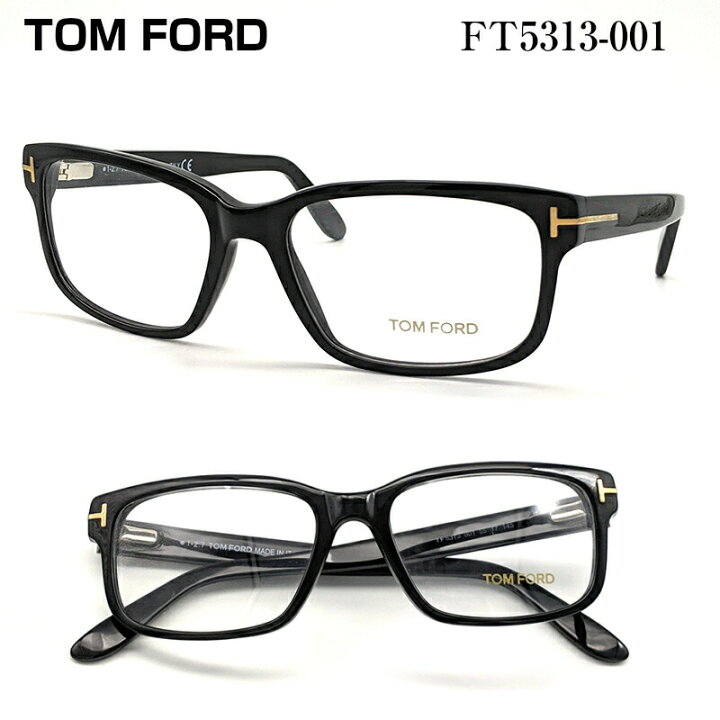 楽天市場】TOM FORD トムフォード FT5313-001 (TF5313-001) メガネ 